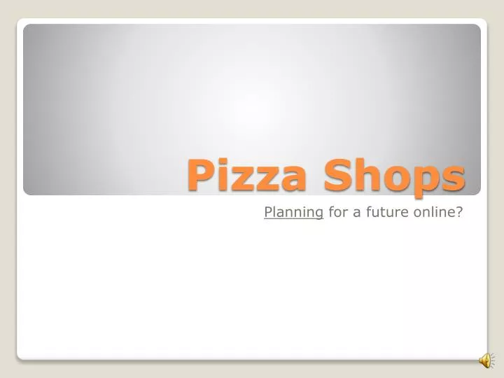 pizza shops