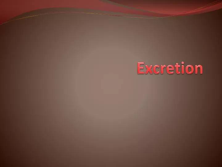 excretion