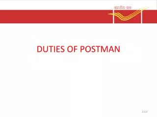 DUTIES OF POSTMAN