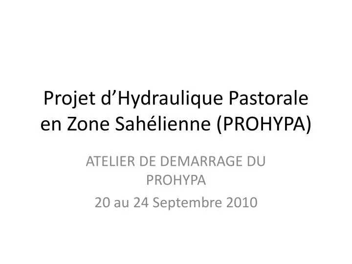 projet d hydraulique pastorale en zone sah lienne prohypa