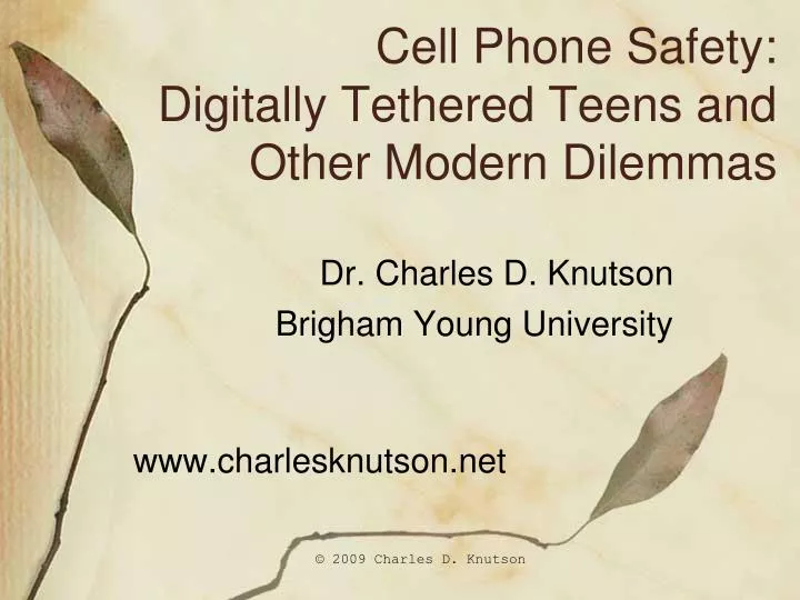 cell phone safety digitally tethered teens and other modern dilemmas