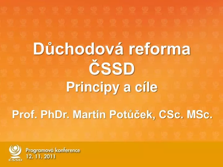 d chodov reforma ssd principy a c le