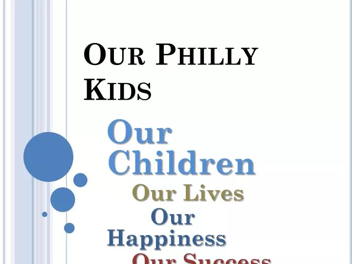 our philly kids