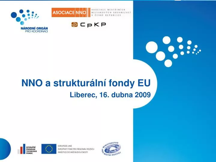 nno a struktur ln fondy eu liberec 16 dubna 2009