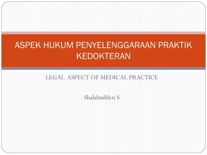 aspek hukum penyelenggaraan praktik kedokteran