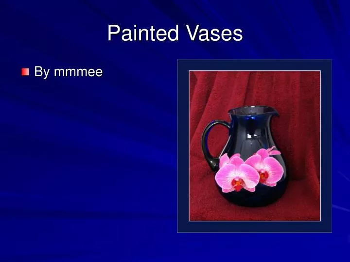 painted vases