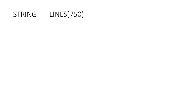 string lines 750