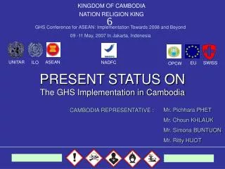 PRESENT STATUS ON The GHS Implementation in Cambodia