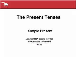 The Present T enses