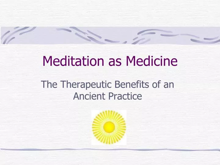 meditation as medicine