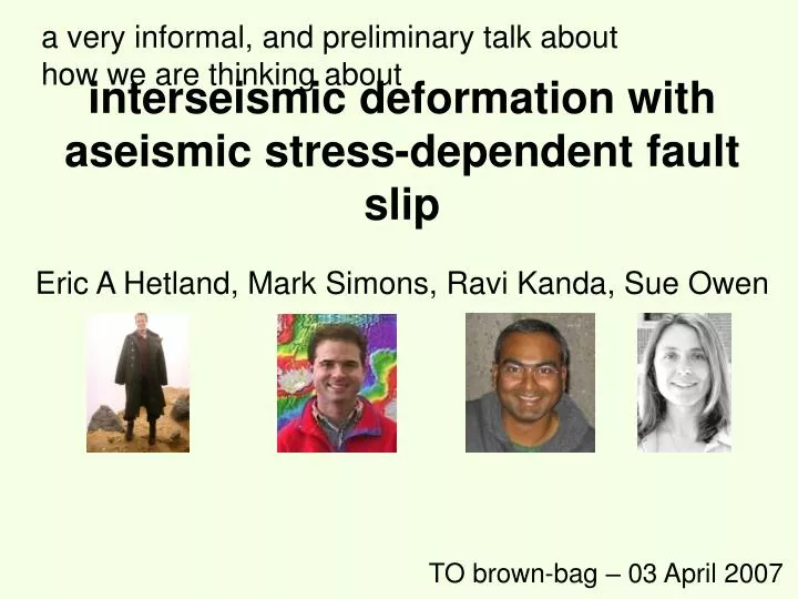 interseismic deformation with aseismic stress dependent fault slip