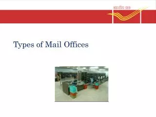 Types of Mail Offices