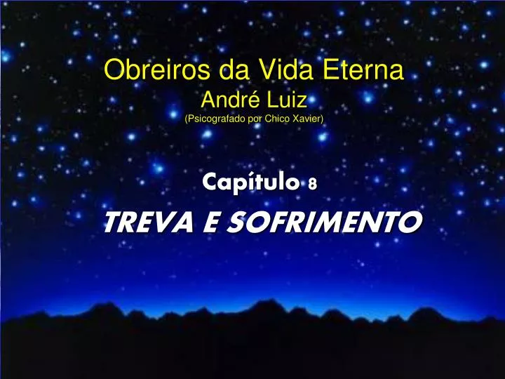 obreiros da vida eterna andr luiz psicografado por chico xavier