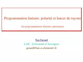 programmation lin aire polarit et lancer de rayons la programmation lin aire autrement
