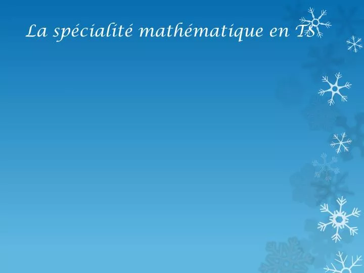 la sp cialit math matique en ts