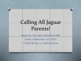 Calling All Jaguar Parents!