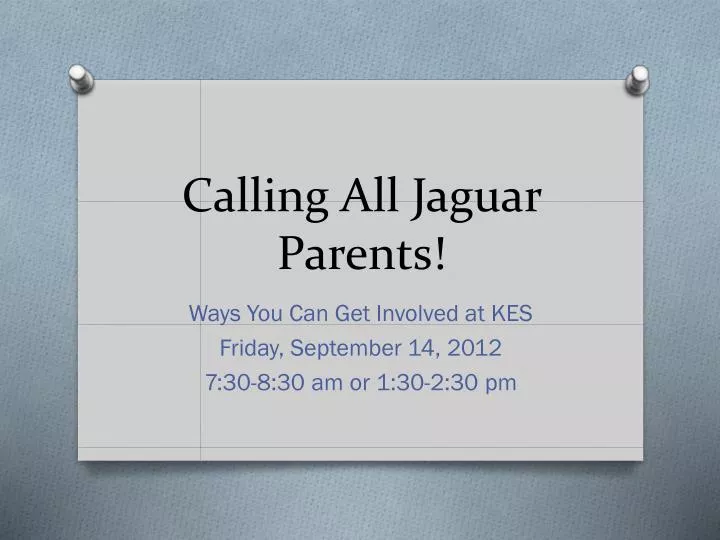 calling all jaguar parents