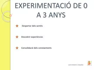 experimentaci de 0 a 3 anys