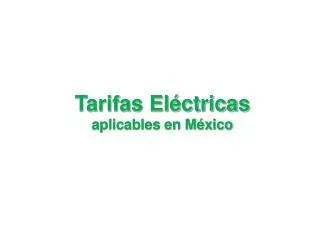 tarifas el ctricas aplicables en m xico