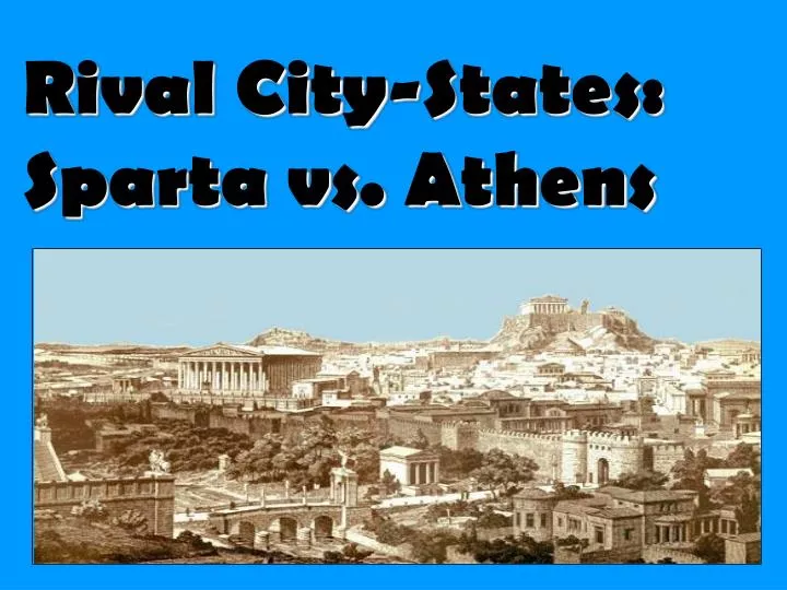 rival city states sparta vs athens