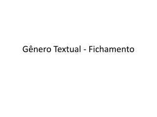 g nero textual fichamento