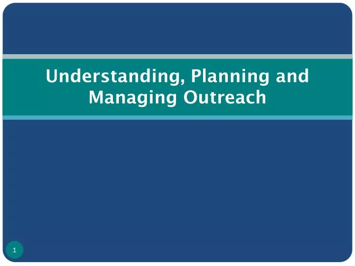 understanding planning and managing outreach