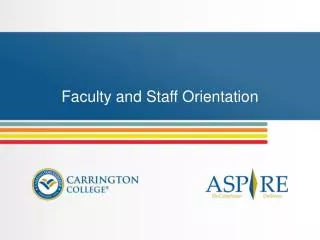 Faculty and Staff Orientation