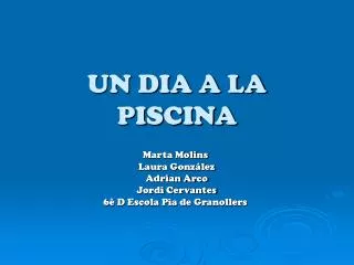 un dia a la piscina