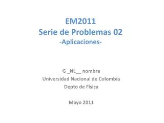em2011 serie de problemas 02 aplicaciones