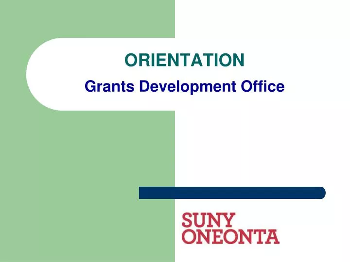 orientation grants development office