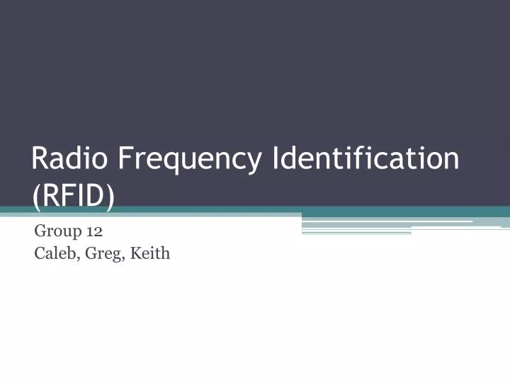 PPT - Radio Frequency Identification (RFID) PowerPoint Presentation ...