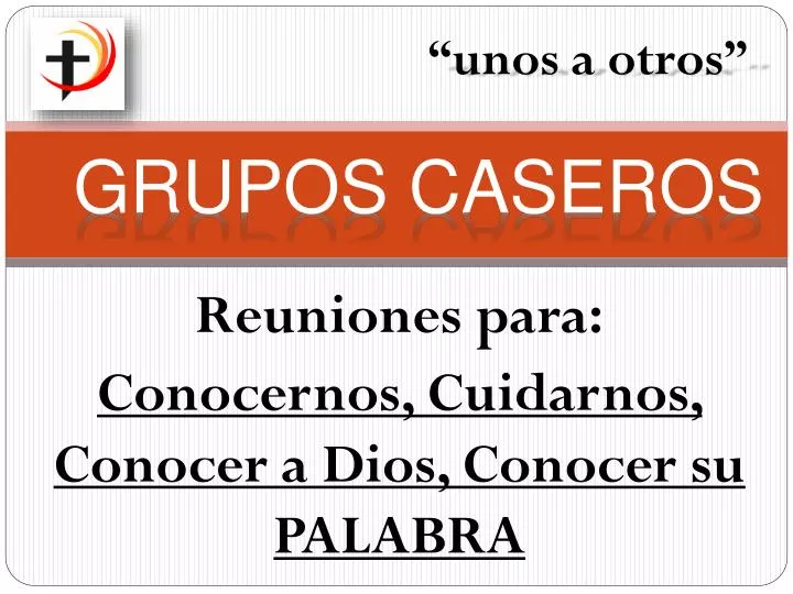 grupos caseros