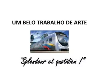 um belo trabalho de arte