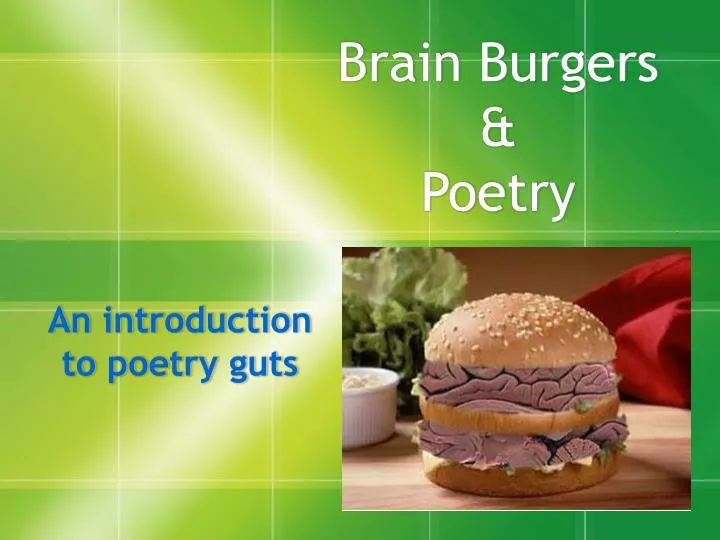 brain burgers poetry