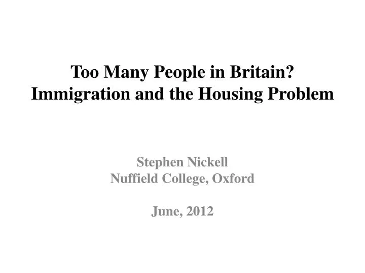 too many people in britain immigration and the housing problem