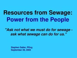 Resources from Sewage: Power from the People