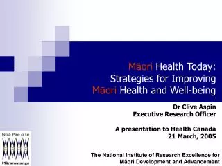 M ? ori Health Today: Strategies for Improving M ? ori Health and Well-being