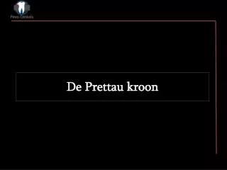 de prettau kroon