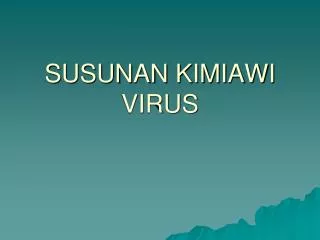 susunan kimiawi virus