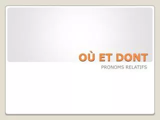 o et dont