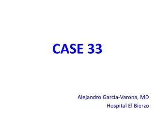 CASE 33