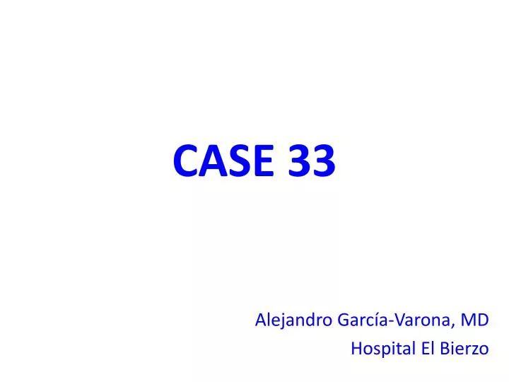 case 33