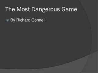 The Most Dangerous Game