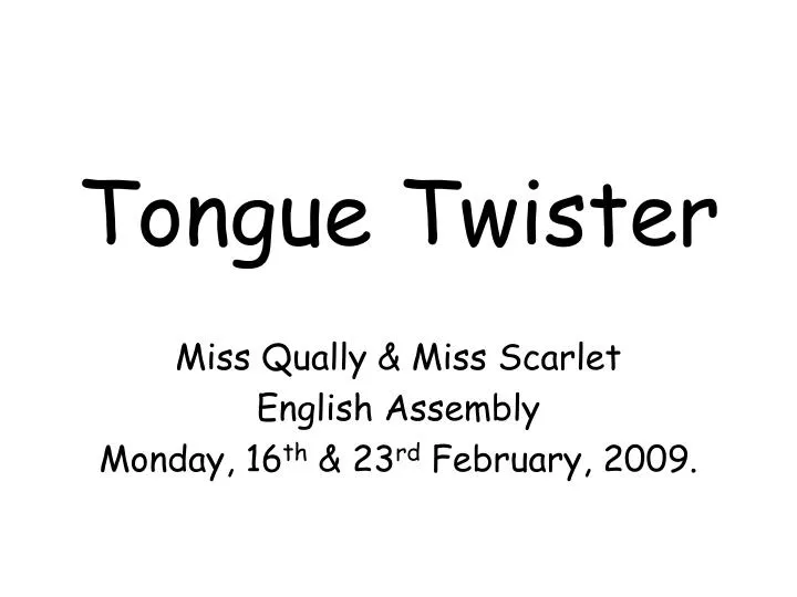 tongue twister