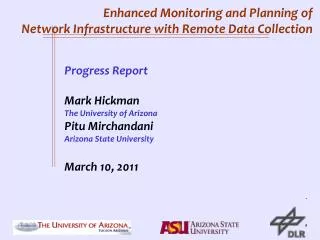Enhanced Monitoring and Planning of Network Infrastructure with Remote Data Collection