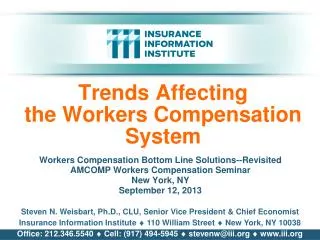 Trends Affecting the Workers Compensation System
