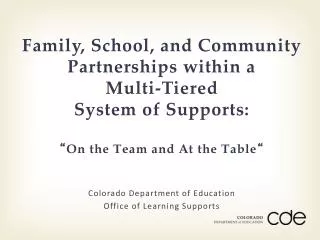 Colorado Department of Education Office of Learning Supports