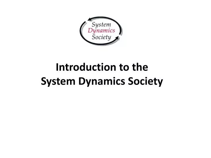 introduction to the system dynamics society
