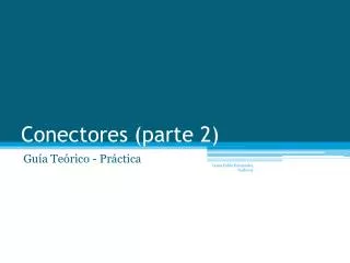 conectores parte 2