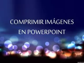 comprimir im genes en powerpoint